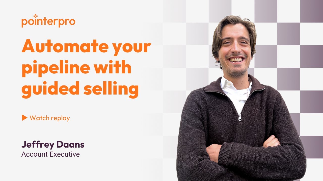 Pointerpro Academy: Automate your pipeline with guided selling.
