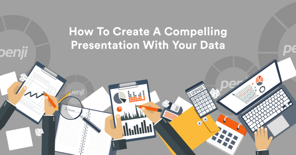 How to create a compelling data presentation